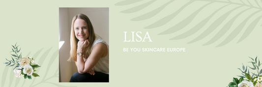 Meet Lisa – Be You Skincare Europe (English)